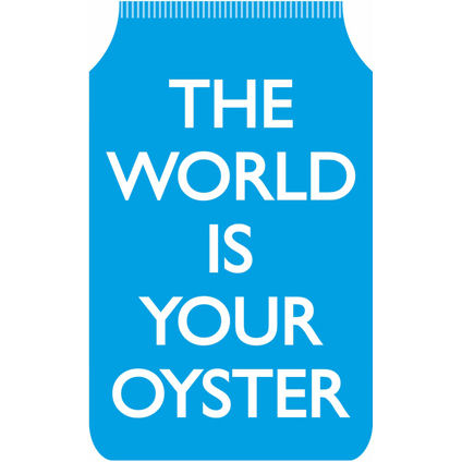 The world is your Oyster